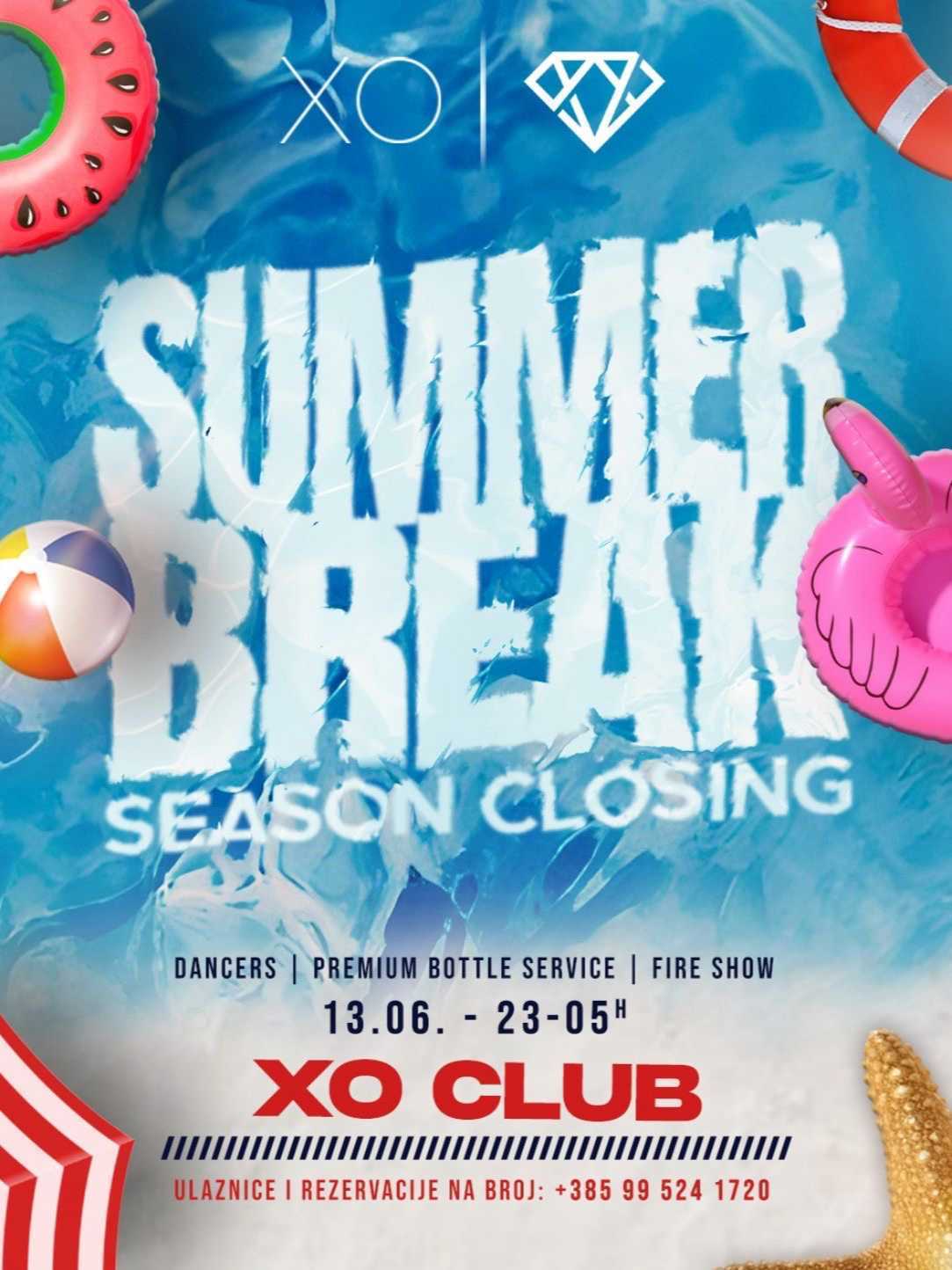 SUMMER BREAK @ XO CLUB ZAGREB